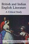 British and Indian English Literature A Critical Study,8176257923,9788176257923