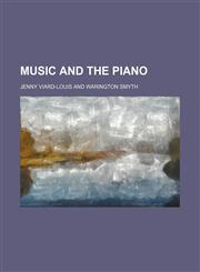 Music and the Piano,1150576332,9781150576331