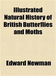 Natural History of British Butterflies and Moths,115193271X,9781151932716