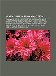 Rugby union Introduction Elgon Cup, South Africa at the Rugby World Cup, Namibia at the Rugby World Cup,1157492347,9781157492344