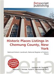 Historic Places Listings in Chemung County, New York,613639295X,9786136392950