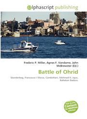 Battle of Ohrid,6135624172,9786135624175