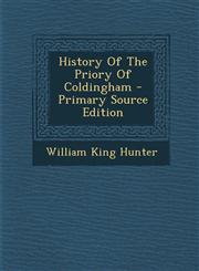 History Of The Priory Of Coldingham - Primary Source Edition,1293043052,9781293043059