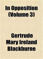 In Opposition (Volume 3),1152968890,9781152968899