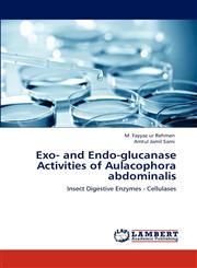 Exo- and Endo-glucanase Activities of Aulacophora abdominalis,3848425807,9783848425808