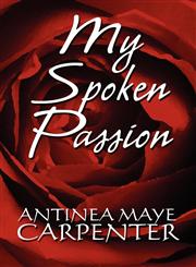 My Spoken Passion,1607499029,9781607499022