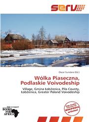 Wólka Piaseczna, Podlaskie Voivodeship,6138574923,9786138574927
