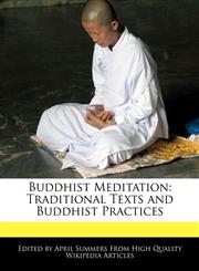 Buddhist Meditation Traditional Texts and Buddhist Practices,124171827X,9781241718275