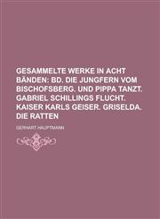 Gesammelte Werke in Acht Banden,1153490897,9781153490894