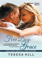 Five Days Grace (the McRae Series, Book 4 - Grace),1614175217,9781614175216