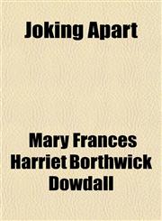 Joking Apart,115235390X,9781152353909