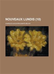 Nouveaux Lundis (10 ),115347025X,9781153470254