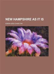 New Hampshire as It Is,1151029777,9781151029775