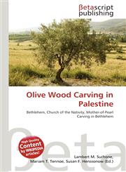 Olive Wood Carving in Palestine,613504740X,9786135047400