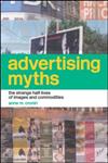 Advertising Myths: The Strange Half-Lives of Images and Commodities (International Library of Sociology),0415281741,9780415281744