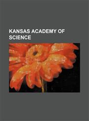 Kansas Academy of Science,1231141999,9781231141991