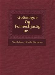 Goðasögur Og Forneskjusögur...,1249495156,9781249495154