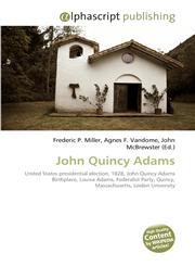 John Quincy Adams,6130086024,9786130086022