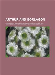 Arthur and Gorlagon,1152212818,9781152212817