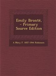 Emily Brontë,  - Primary Source Edition,1293410896,9781293410899