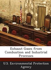 Exhaust Gases from Combustion and Industrial Processes,1288698186,9781288698189