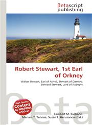 Robert Stewart, 1st Earl of Orkney,613509789X,9786135097894