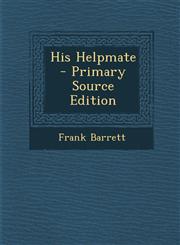 His Helpmate,1287383904,9781287383901