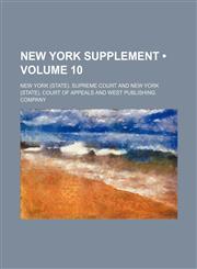 New York Supplement (Volume 10),1234959828,9781234959821