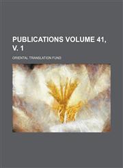Publications Volume 41, v. 1,1151773913,9781151773913