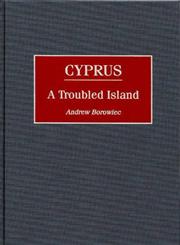 Cyprus A Troubled Island,0275965333,9780275965334