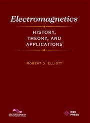 Electromagnetics Theory, and Applications,0780353846,9780780353848