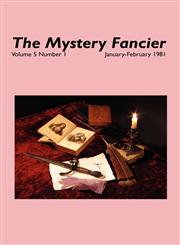 The Mystery Fancier (Vol. 5 No. 1) January/February 1981,1434403882,9781434403889