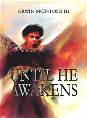 Until He Awakens,1424197279,9781424197279