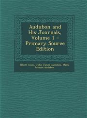 Audubon and His Journals, Volume 1 - Primary Source Edition,1293803383,9781293803387