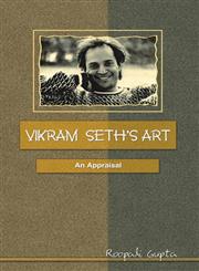 Vikram Seth's Art An Appraisal,8126905506,9788126905508