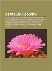 Ostrołęka County Ostrołęka County geography stubs, Villages in Ostrołęka County, Lipniki, Ostrołęka County, Gmina Goworowo, Gmina Czerwin,115689655X,9781156896556