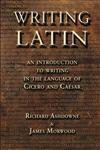 Writing Latin 1st Edition,1853997013,9781853997013