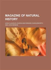 Magazine of Natural History (Volume 5),1150777036,9781150777035
