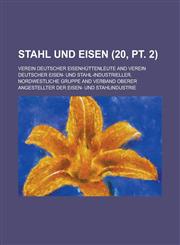 Stahl Und Eisen (20, PT. 2 ),1153548062,9781153548069