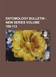 Entomology bulletin - new series Volume 109-113,1235875407,9781235875403