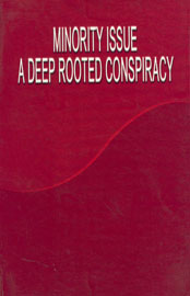 Minority Issue a Deep Rooted Conspiracy 1st Edition