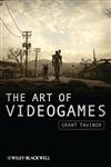 The Art of Videogames,1405187883,9781405187886