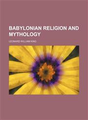 Babylonian religion and mythology,1151149802,9781151149800