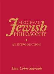 Medieval Jewish Philosophy An Introduction,0700704140,9780700704149