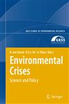 Environmental Crises [Science and Policy] 1st Edition,354075895X,9783540758952