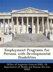 Employment Programs for Persons with Developmental Disabilities,1249384338,9781249384335