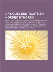 Articles destacats en noruec nynorsk Ocell, Carl von Linné, The Beatles, Johann Sebastian Bach, Neu, Londres, Núvol, Pink Floyd, El Niño,1232747963,9781232747963