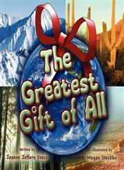 The Greatest Gift of All,1456009265,9781456009267