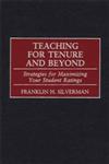 Teaching for Tenure and Beyond Strategies for Maximizing Your Student Ratings,0897897579,9780897897570