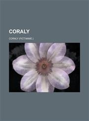 Coraly,123681570X,9781236815705